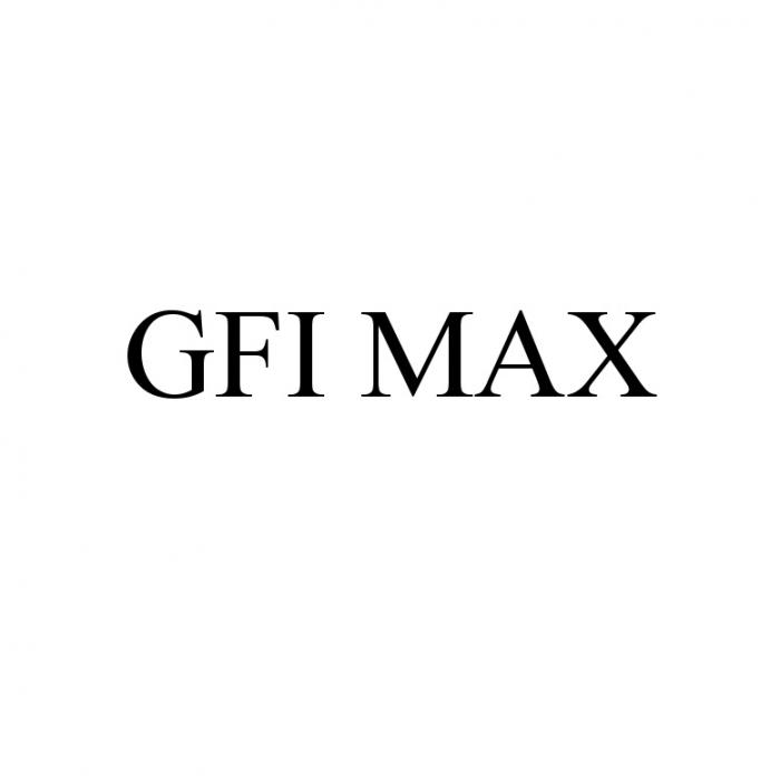 GFI GFIMAX GFI MAXMAX