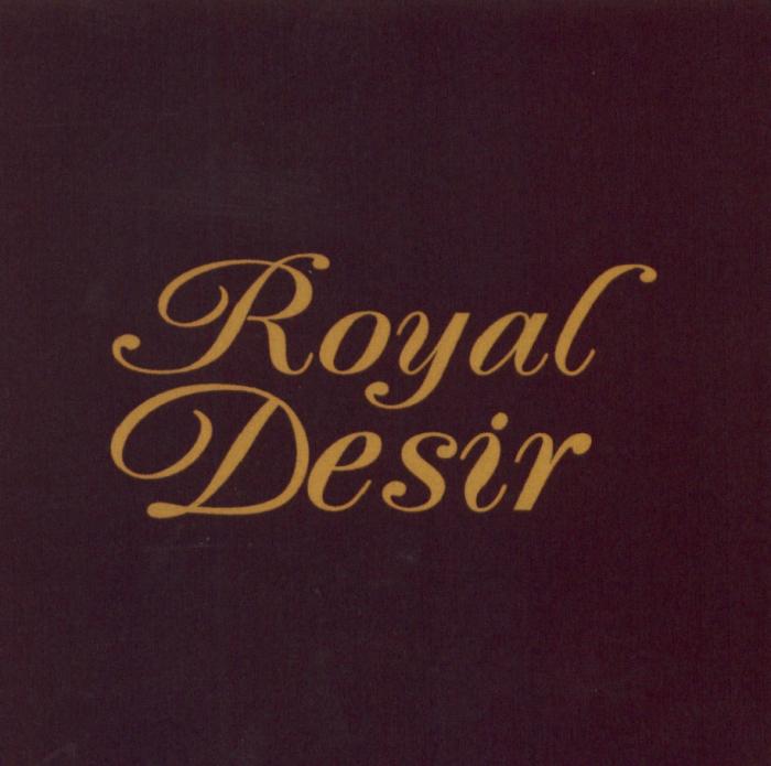 DESIR ROYAL DESIR