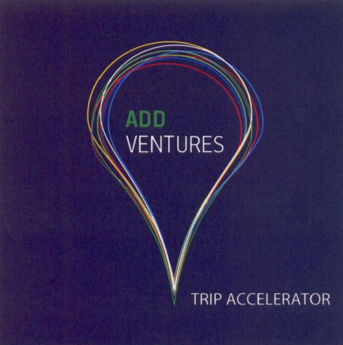 ADDVENTURES ADVENTURES ADD VENTURES TRIP ACCELERATORACCELERATOR