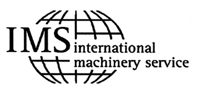 IMS IMS INTERNATIONAL MACHINERY SERVICESERVICE