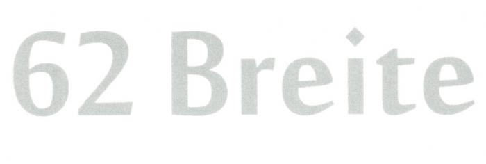 BREITE 62 BREITE