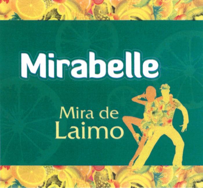 MIRABELLE LAIMO MIRABELLE MIRA DE LAIMO