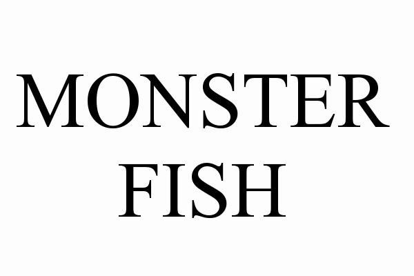 MONSTER FISHFISH