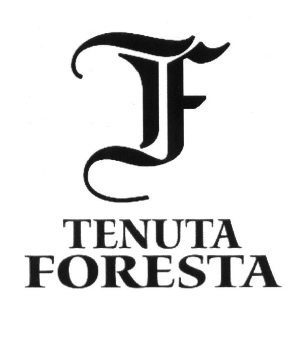 TENUTA FORESTA TF TENUTA FORESTA