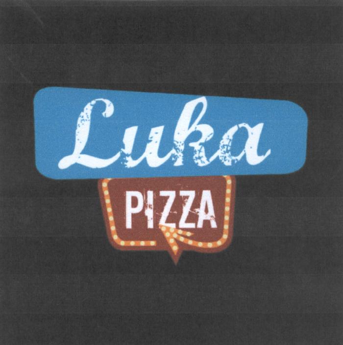 LUKA LUKA PIZZAPIZZA