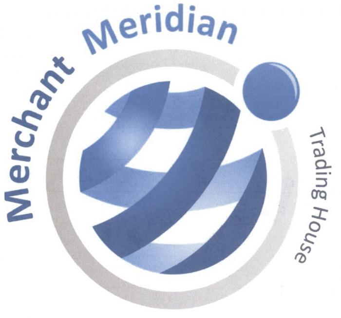 MERCHANT MERIDIAN TRADING HOUSEHOUSE