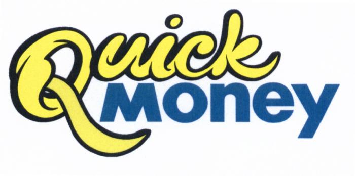 QUICKMONEY QUICK MONEYMONEY