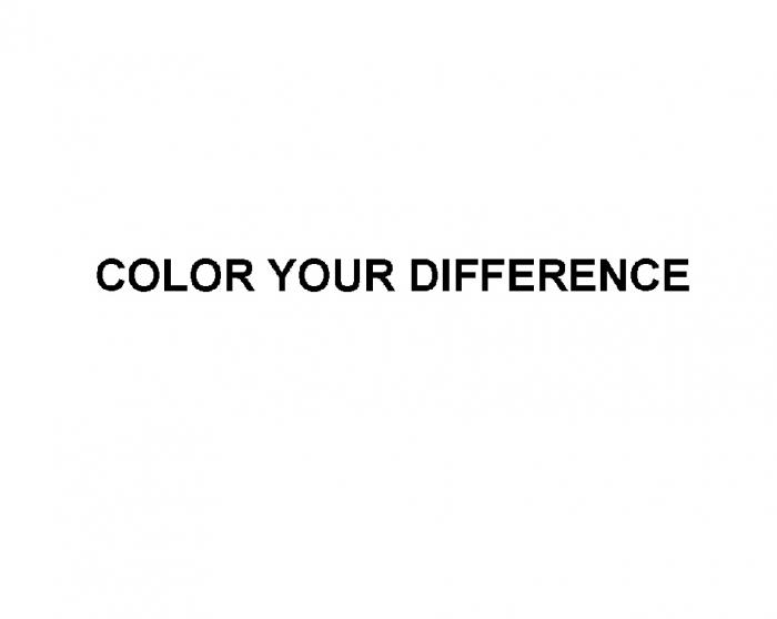 COLOR YOUR DIFFERENCEDIFFERENCE
