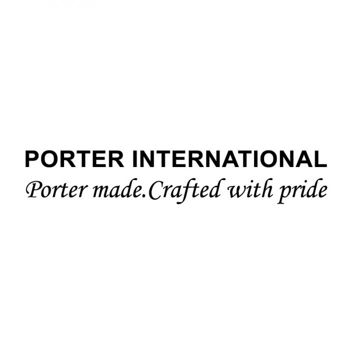 PORTER INTERNATIONAL PORTER MADE CRAFTED WITH PRIDEPRIDE