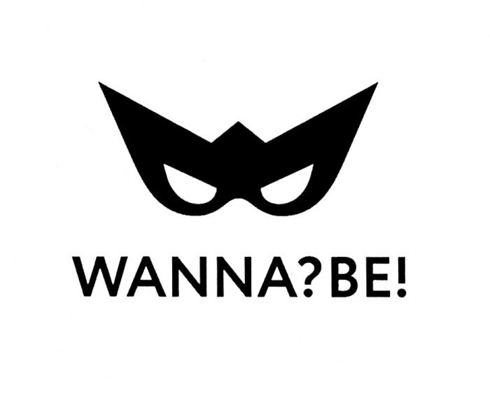 WANNABE WANNABE WANNA?BE! WANNA? BE! WANNA BEWANNA?BE! BE