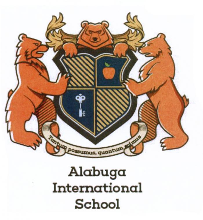 ALABUGA TANTUM POSSUMUS QUANTUM SCIMUS ALABUGA INTERNATIONAL SCHOOLSCHOOL