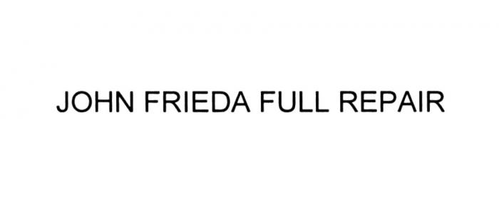 FRIEDA JOHNFRIEDA JOHN FRIEDA FULL REPAIRREPAIR