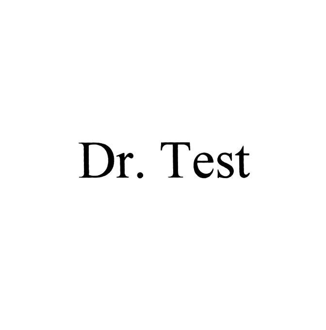 TEST DR.TEST DR. TEST