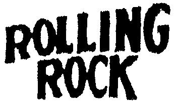 ROLLING ROCK