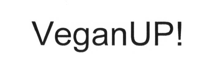 VEGANUP VEGAN VEGAN UP UP! VEGANUP