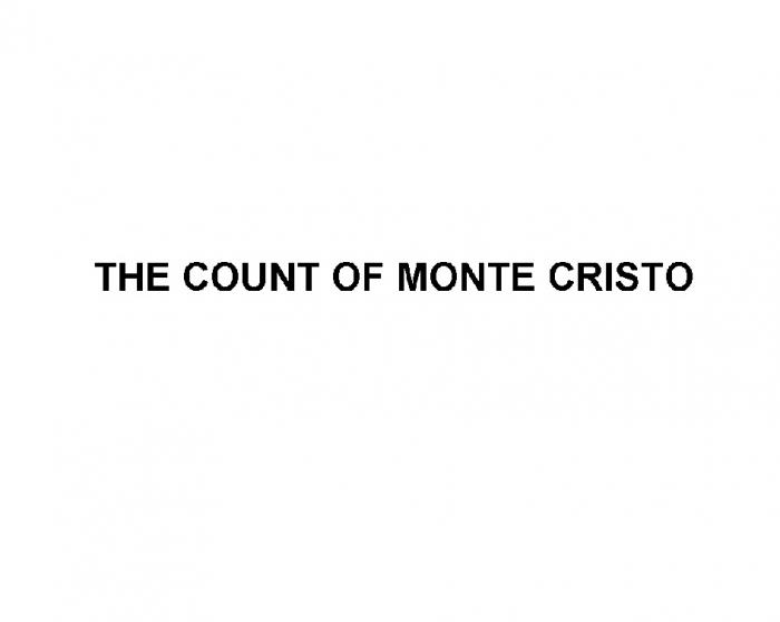 MONTECRISTO CRISTO THE COUNT OF MONTE CRISTO