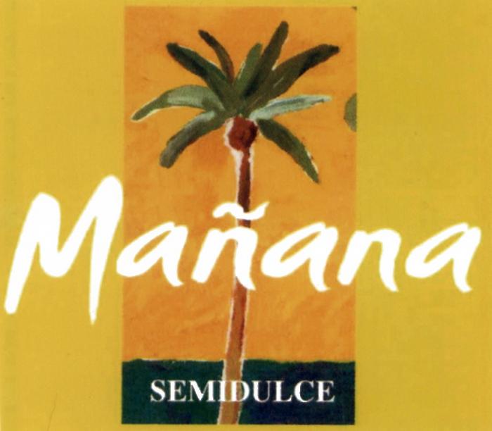 MANANA MANANA SEMIDULCESEMIDULCE