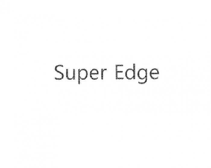 SUPEREDGE SUPER EDGEEDGE