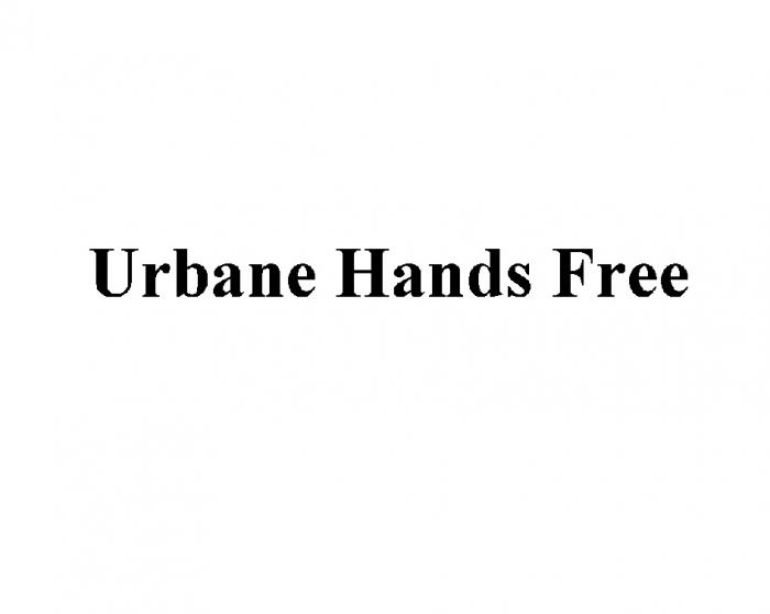 URBANE HANDS FREEFREE