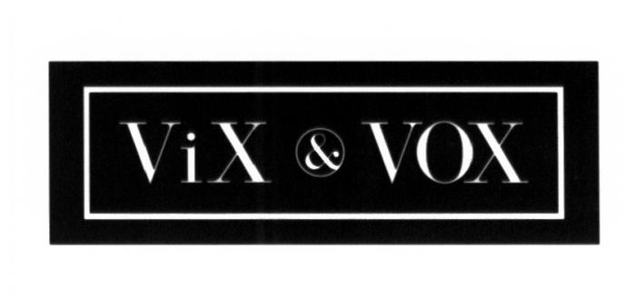 VIX VOX VIXVOX VIXOVOX VIX&VOX VIXVOX VIXOVOX VIX & VOX
