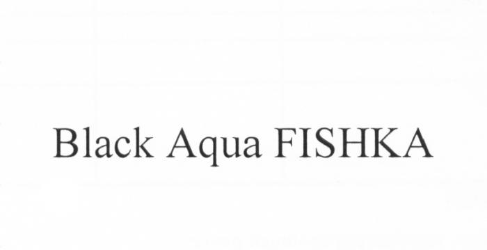 BLACKAQUA FISHKA BLACK AQUA FISHKA