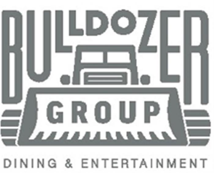 BULLDOZER GROUP DINING & ENTERTAINMENT BULLDOZER BULLDOSERBULLDOSER
