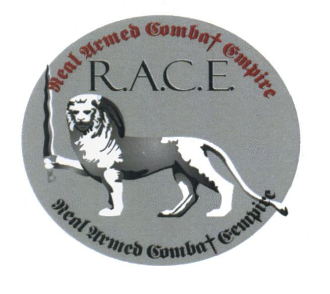 R.A.C.E. REAL ARMED COMBAT EMPIRE RACE RACE