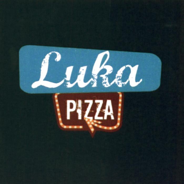 LUKA PIZZA LUKAPIZZA LUKA