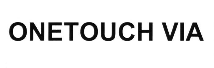 ONETOUCH VIA ONETOUCH