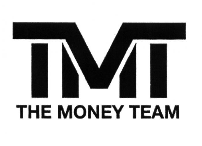 TMT THE MONEY TEAM ТМТТМТ