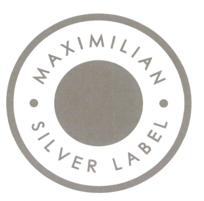 MAXIMILIAN SILVER LABEL MAXIMILIAN