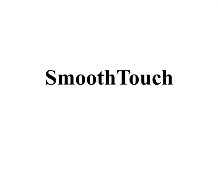 SMOOTHTOUCH SMOOTH TOUCHTOUCH