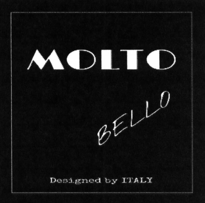 MOLTO BELLO DESIGNED BY ITALY MOLTOBELLOMOLTOBELLO