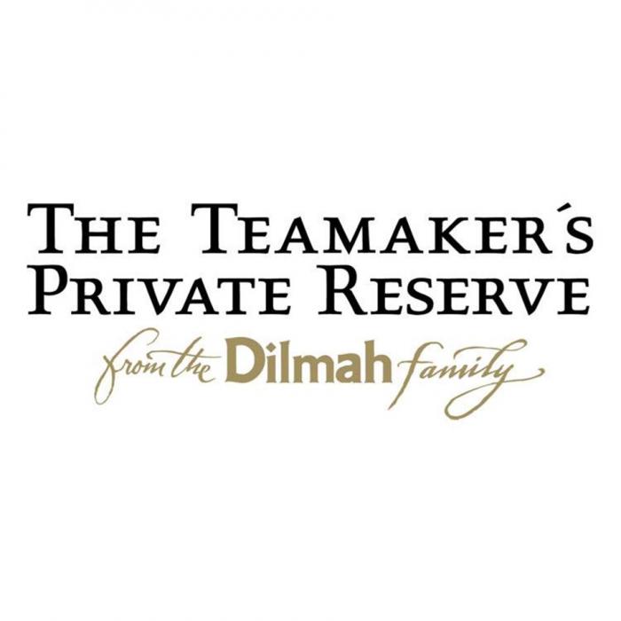 THE TEAMAKERS PRIVATE RESERVE FROM THE DILMAH FAMILY TEAMAKERS TEAMAKER DILMAH TEAMAKERS TEAMAKERTEAMAKER'S