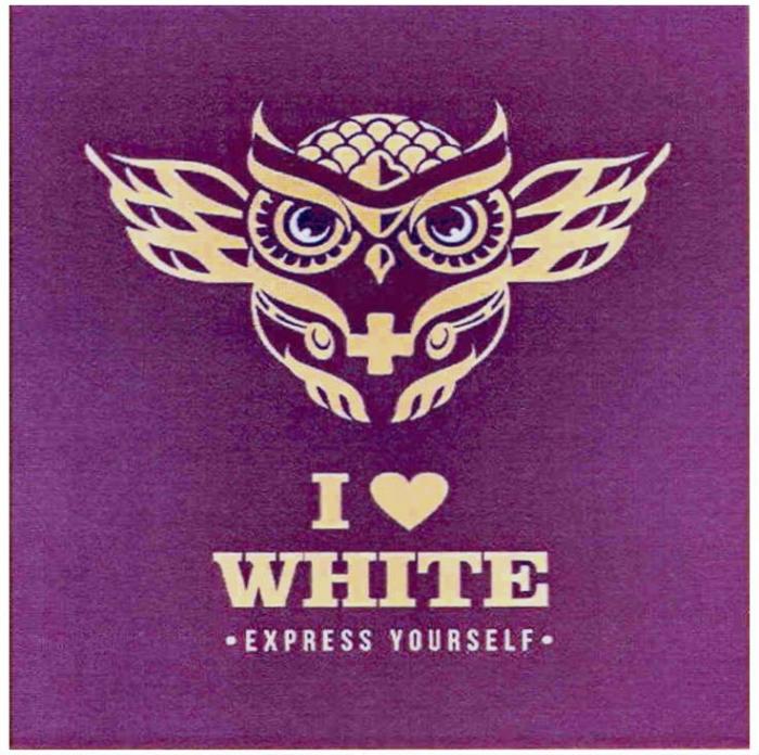 I WHITE EXPRESS YOURSELF ILOVEWHITE ILOVE ILOVEWHITE