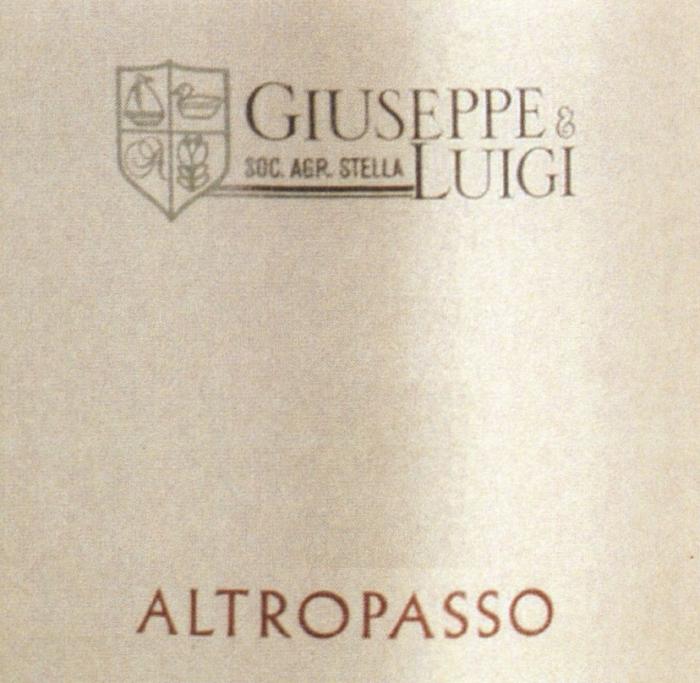 GIUSEPPE & LUIGI ALTROPASSO SOC. AGR. STELLA ALTROPASSO SOC AGRAGR