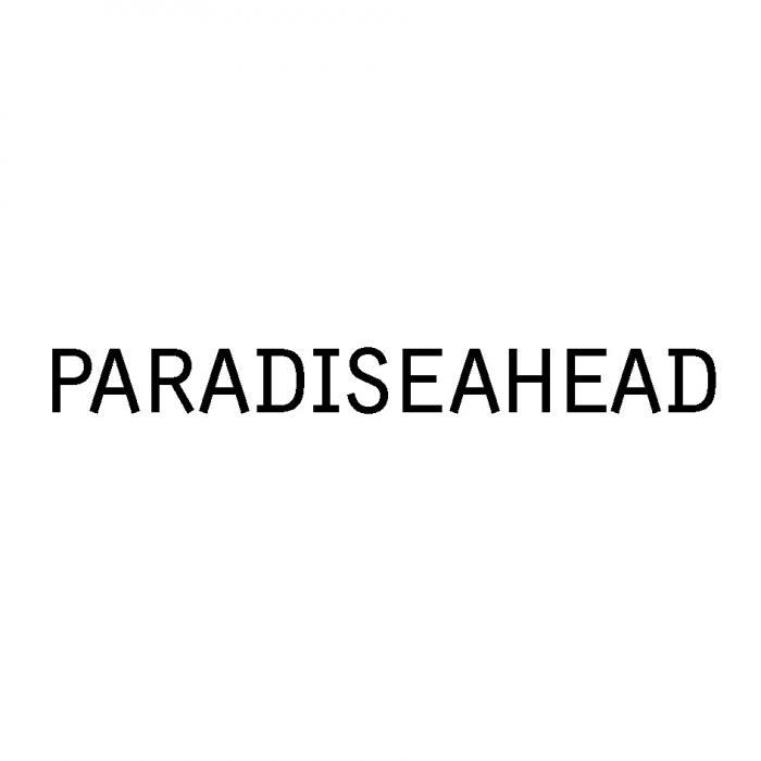 PARADISEAHEAD PARADISE AHEADAHEAD