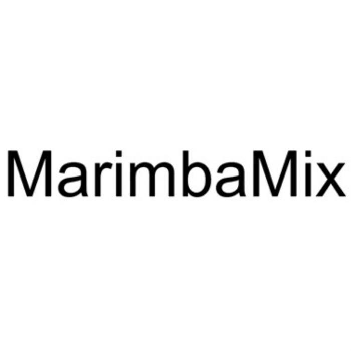 MARIMBAMIX MARIMBAMIX MARIMBA MARIMBA MIXMIX