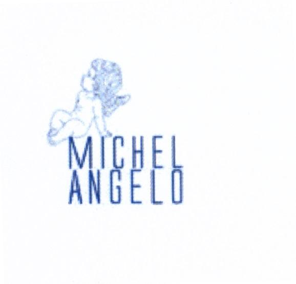 MICHEL ANGELO MICHELANGELO MICHELANGELO