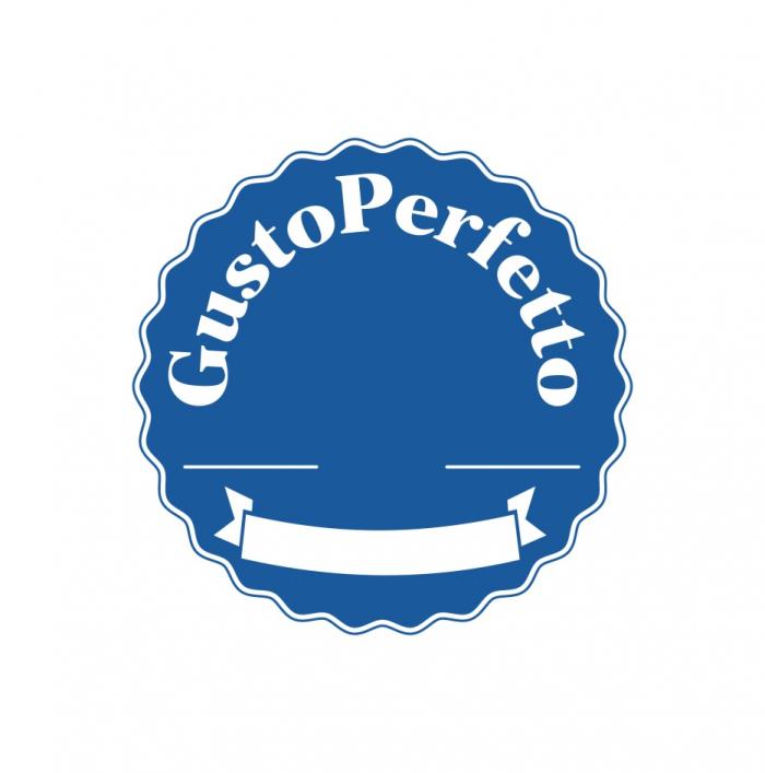 GUSTOPERFETTO GUSTO PERFETTOPERFETTO