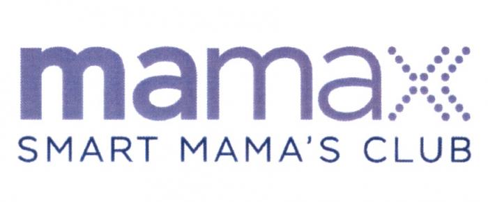 MAMAX SMART MAMAS CLUB MAMAX MAMAS MAMA MA MAXMAMA'S MAX