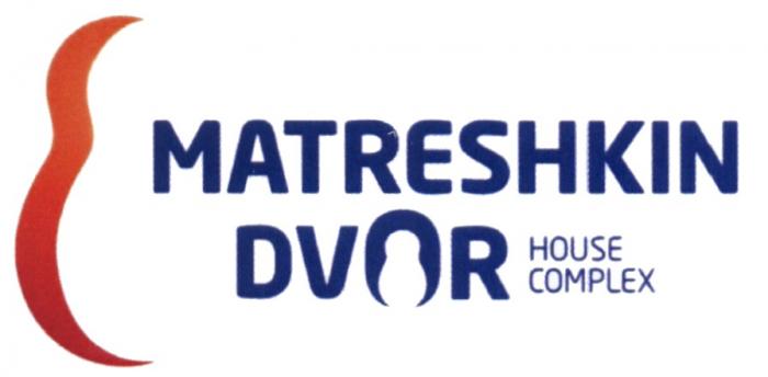 MATRESHKIN DVOR HOUSE COMPLEX MATRESHKIN DVOR MATRESHKAMATRESHKA