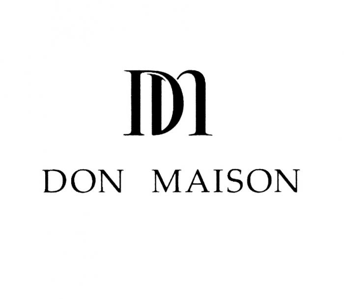 DM DON MAISON MAISON DONMAISON DONMAISON