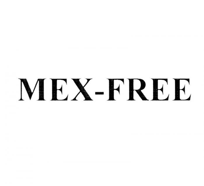 MEX-FREE MEX MEXFREE MEX MEXFREE FREEFREE