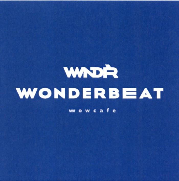 WNDR WONDERBEAT WOWCAFE WONDERBEAT WOWCAFE