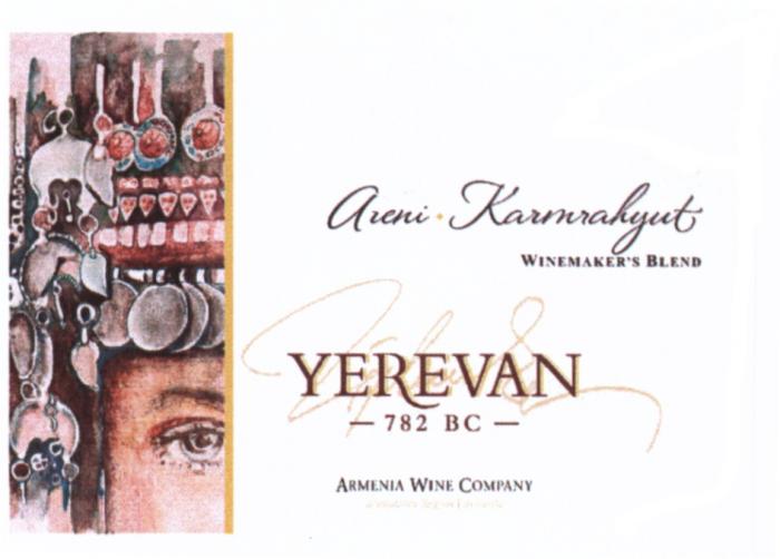 YEREVAN ARENI KARMRAHYUT WINEMAKERS BLEND 782 BC ARMENIA WINE COMPANY ARAGATSOTN REGION ARMENIA YEREVAN KARMRAHYUT WINEMAKERS WINEMAKERWINEMAKER'S WINEMAKER