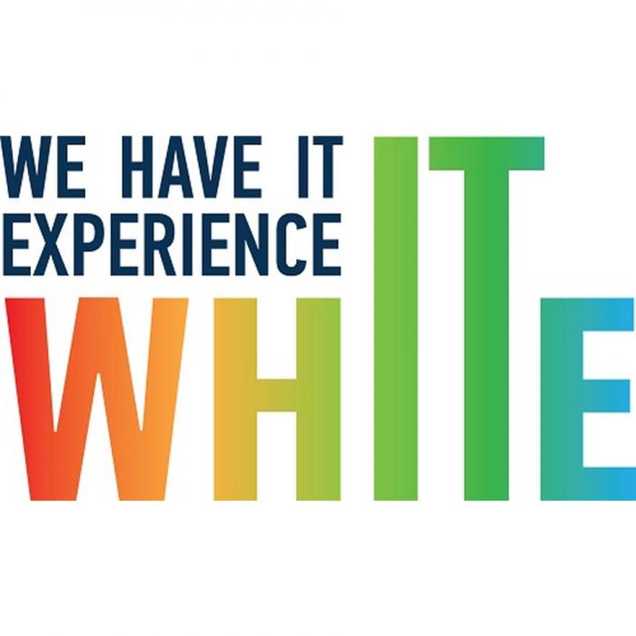 WHITE WE HAVE IT EXPERIENCE WHITE