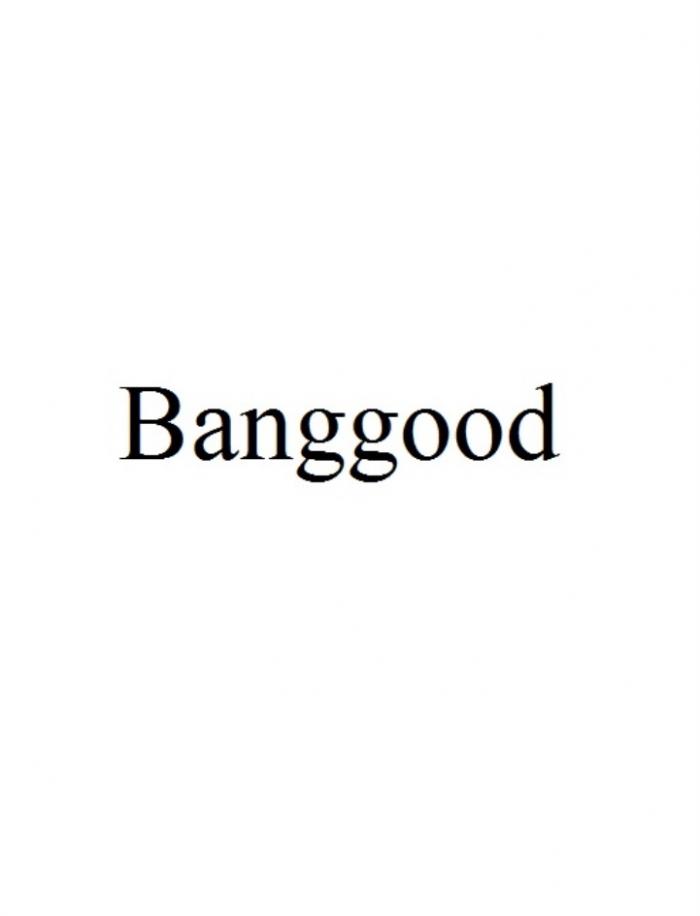 BANGGOOD BANG GOODGOOD