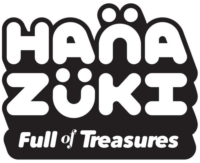 HANA ZUKI FULL OF TREASURES HANAZUKI HANA ZUKI HANAZUKI