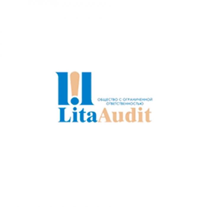 LITAAUDIT ОБЩЕСТВО С ОГРАНИЧЕННОЙ ОТВЕТСТВЕННОСТЬЮ LITAAUDIT LITA ЛИТААУДИТ LITA AUDIT ЛИТА-АУДИТ ЛИТАЛИТА